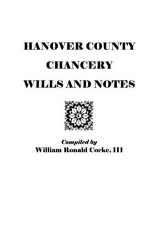 Cover image for Hanover County Chancery Wills and Notes