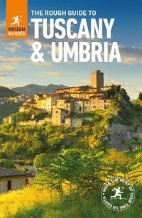 Cover image for The Rough Guide to Tuscany and Umbria (Travel Guide)