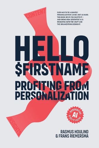 Cover image for Hello $Firstname - Profiting from Personalization - AI Edition