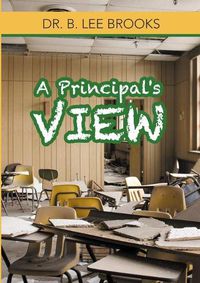 Cover image for A Principal's View