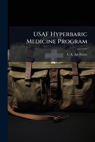 Cover image for USAF Hyperbaric Medicine Program