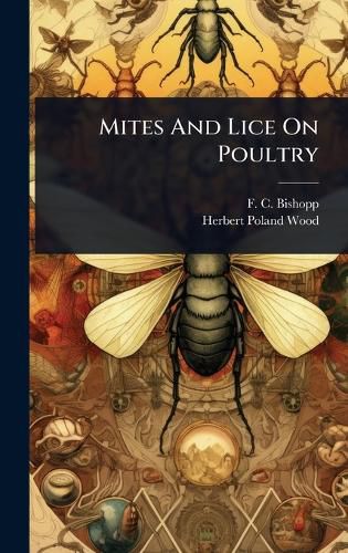 Cover image for Mites And Lice On Poultry