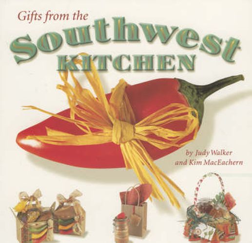 Gifts from the Southwest Kitchen