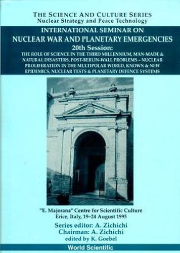 Cover image for Role Of Science In The Third Millennium, The - Proceedings Of The International Seminar On Nuclear War And Planetary Emergencies - 20th Session