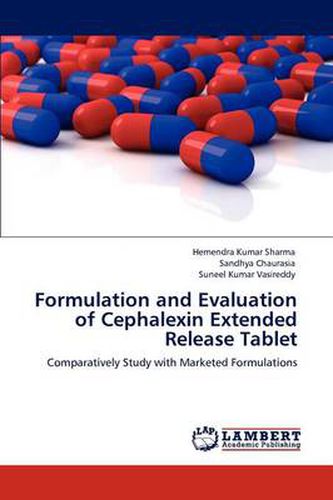 Cover image for Formulation and Evaluation of Cephalexin Extended Release Tablet