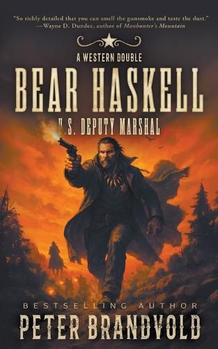 Cover image for Bear Haskell, U.S. Deputy Marshal