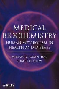 Cover image for Medical Biochemistry: Human Metabolism in Health and Disease