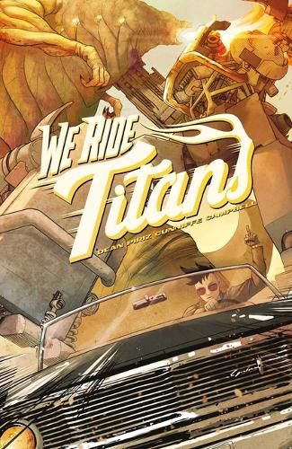 Cover image for We Ride Titans : The Complete Series