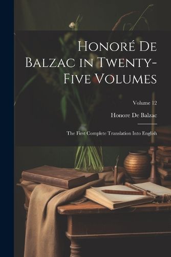 Cover image for Honore de Balzac in Twenty-five Volumes