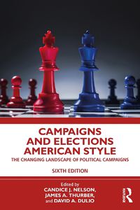 Cover image for Campaigns and Elections American Style