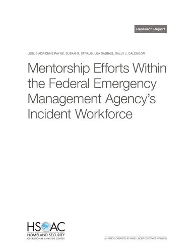 Cover image for Mentorship Efforts Within the Federal Emergency Management Agency's Incident Workforce