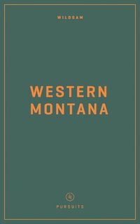 Cover image for Wildsam Field Guides Western Montana