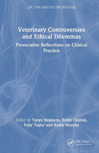 Cover image for Veterinary Controversies and Ethical Dilemmas