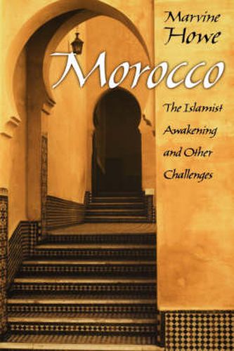 Cover image for Morocco: The Islamist Awakening and Other Challenges