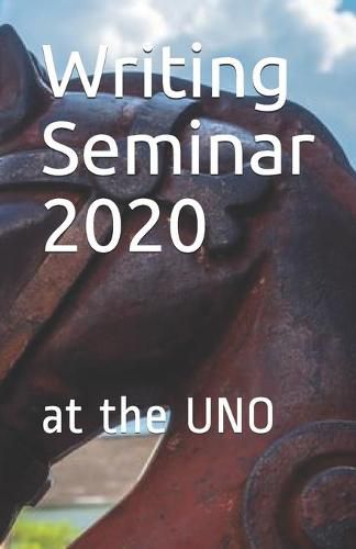 Cover image for Writing Seminar 2020: at the UNO