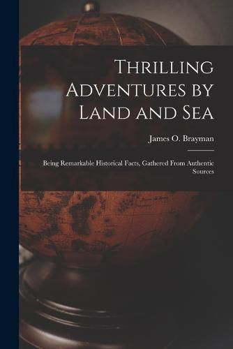 Cover image for Thrilling Adventures by Land and Sea