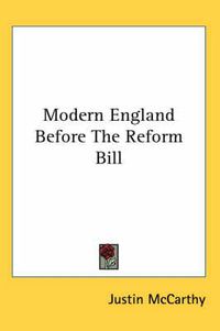 Cover image for Modern England Before the Reform Bill