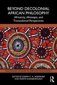 Cover image for Beyond Decolonial African Philosophy