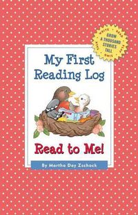 Cover image for My First Reading Log: Read to Me!