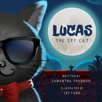 Cover image for Lucas the Spy Cat