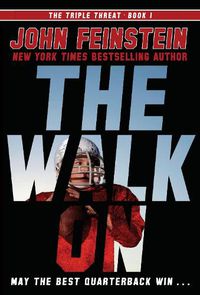 Cover image for The Walk On (The Triple Threat, 1)
