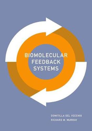 Cover image for Biomolecular Feedback Systems