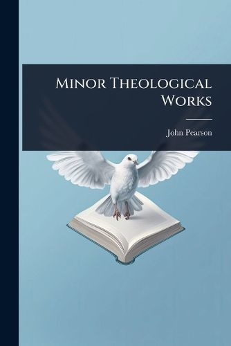 Cover image for Minor Theological Works