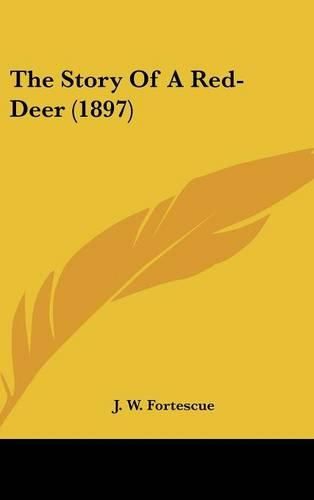 The Story of a Red-Deer (1897)