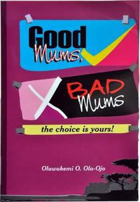 Cover image for Good Mums, Bad Mums