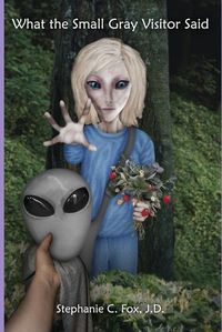 Cover image for What the Small Gray Visitor Said