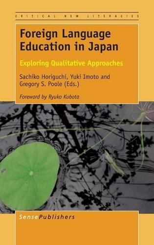 Cover image for Foreign Language Education in Japan: Exploring Qualitative Approaches