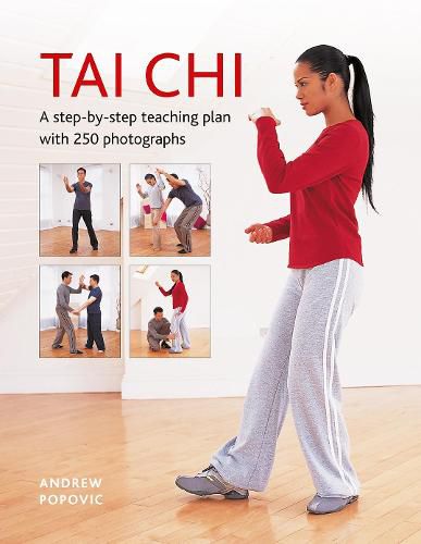 Cover image for Tai Chi: A step-by-step teaching plan with 250 photographs