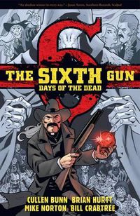 Cover image for The Sixth Gun: Days of the Dead