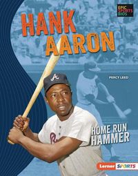 Cover image for Hank Aaron: Home Run Hammer