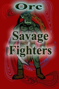 Cover image for Savage Fighters