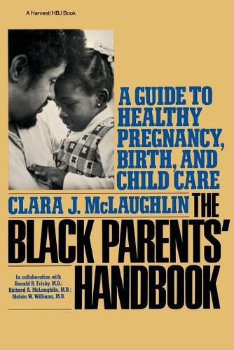 Cover image for Black Parents' Handbook: A Guide to Healthy Pregnancy, Birth and Child Care