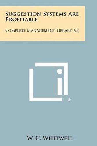 Suggestion Systems Are Profitable: Complete Management Library, V8