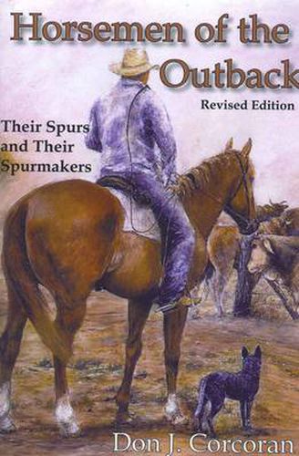 Cover image for Horseman of the Outback: Their Spurs and Spurmakers