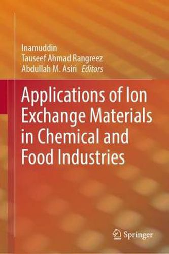 Cover image for Applications of Ion Exchange Materials in Chemical and Food Industries