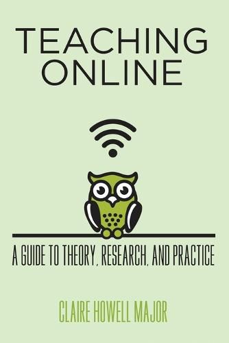 Cover image for Teaching Online: A Guide to Theory, Research, and Practice