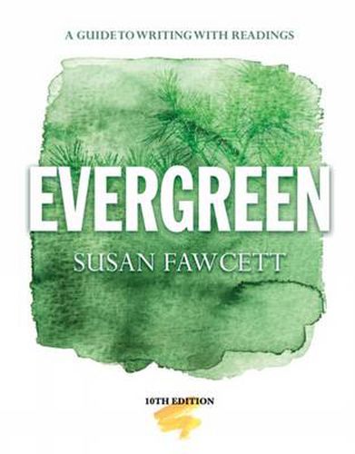 Evergreen: A Guide to Writing with Readings