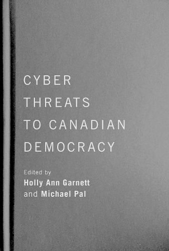 Cover image for Cyber-Threats to Canadian Democracy