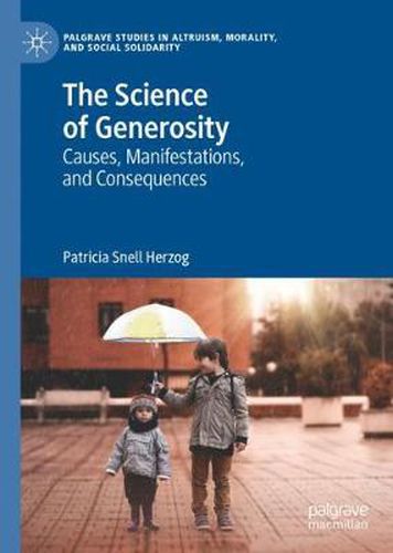 Cover image for The Science of Generosity: Causes, Manifestations, and Consequences