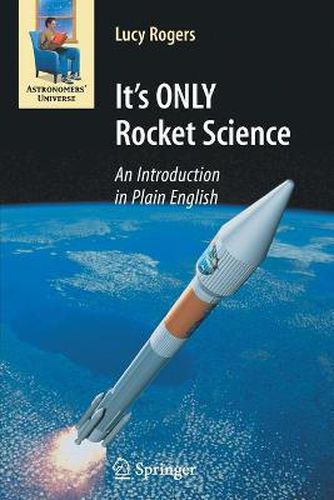 Cover image for It's ONLY Rocket Science: An Introduction in Plain English