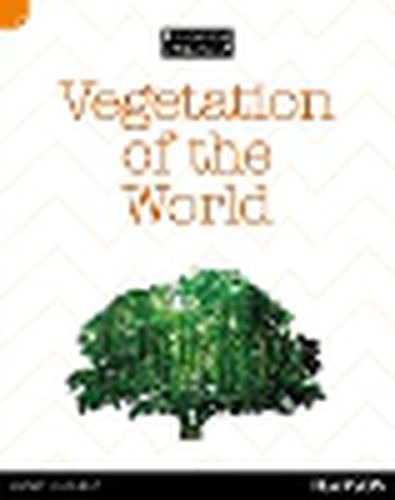 Cover image for Discovering Geography: Vegetation of the World (Reading Level 28/F&P Level S)