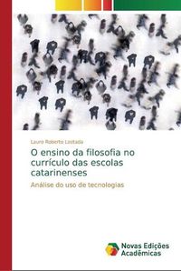 Cover image for O ensino da filosofia no curriculo das escolas catarinenses