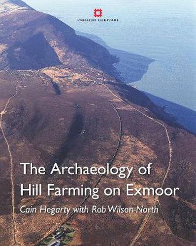 Cover image for The Archaeology of Hill Farming on Exmoor