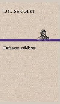 Cover image for Enfances celebres