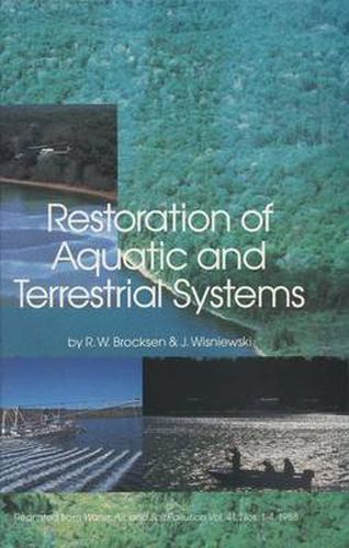 Restoration of Aquatic and Terrestrial Systems