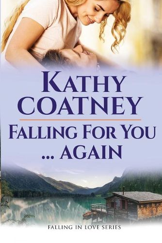 Cover image for Falling For You...Again